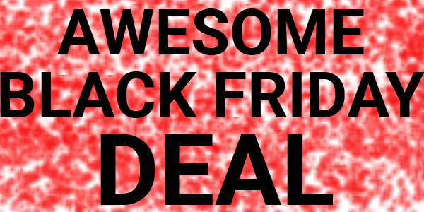 Black Friday - Awesome Deals.png